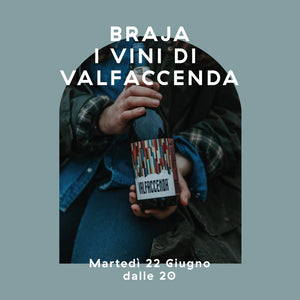 I vini di Valfacenda - Martedì 22 Giugno 2021